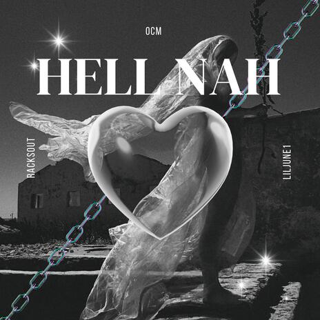 Hell Nah ft. Liljune1 | Boomplay Music