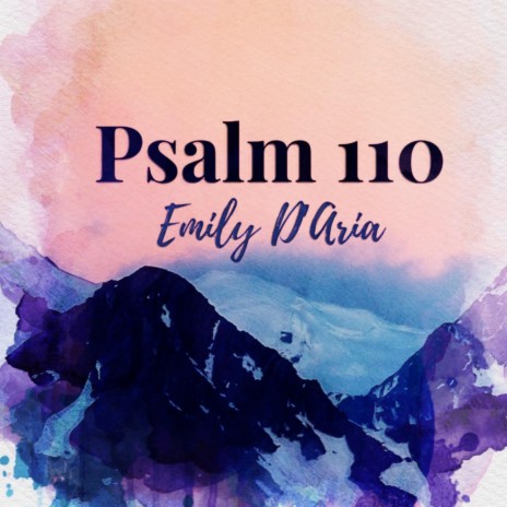 Psalm 110 | Boomplay Music