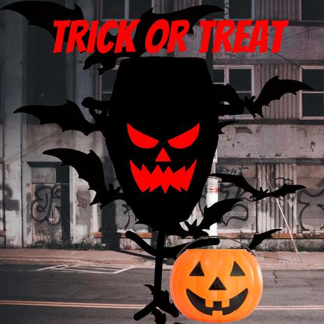 Trick Or Treat | Boomplay Music