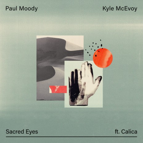 Sacred Eyes ft. Kyle McEvoy | Boomplay Music