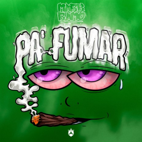 Pa' Fumar | Boomplay Music