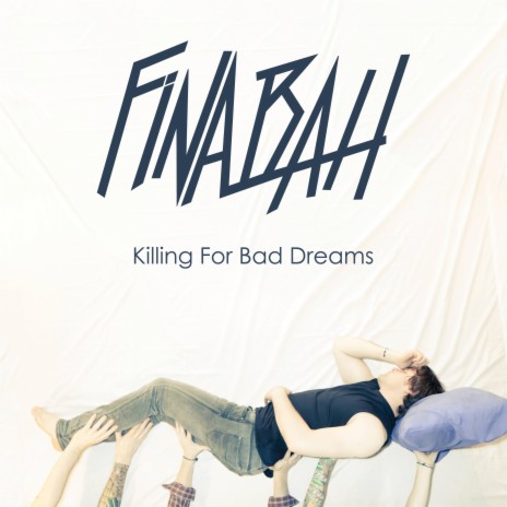 Killing For Bad Dreams