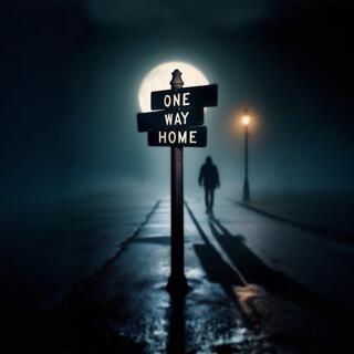 One Way Home