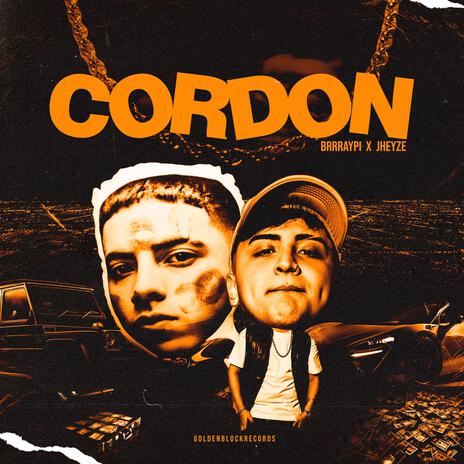 CORDÓN ft. Twenty Jheyze | Boomplay Music