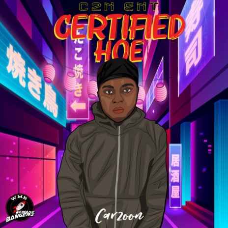 Certified Hoe | Boomplay Music