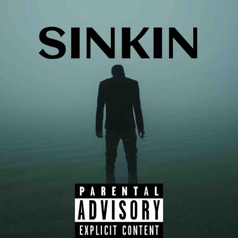 Sinkin | Boomplay Music