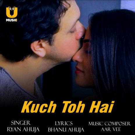 Kuch Toh Hai | Boomplay Music