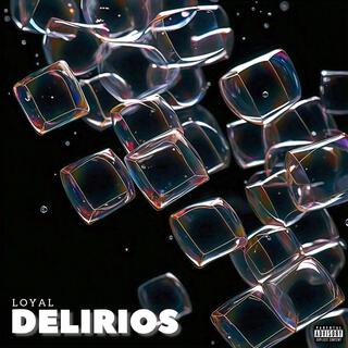 Delirios lyrics | Boomplay Music