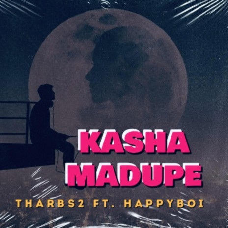 Kasha Madupe ft. Happyboi