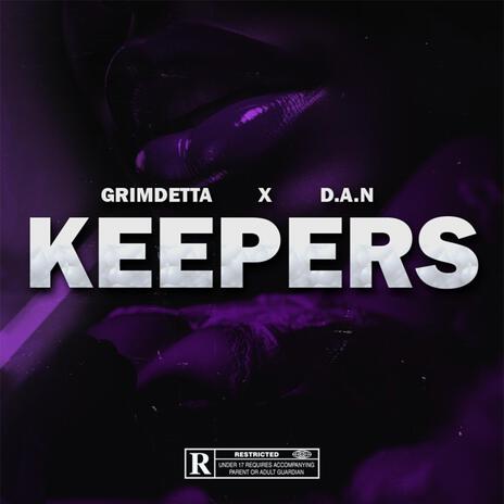 KEEPERS ft. D.A.N | Boomplay Music