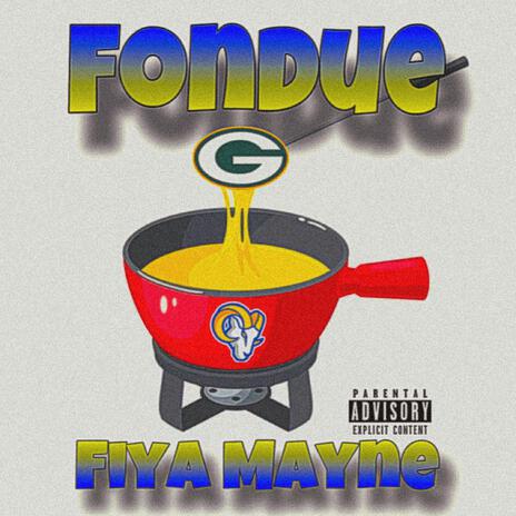 Fondue (Rams Hype Song) | Boomplay Music