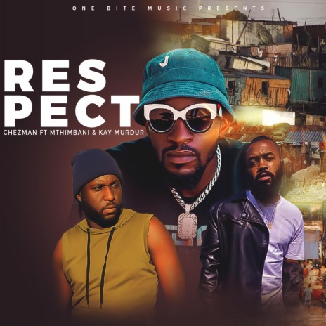 Respect (Radio Edit) ft. Mthimbani & Kay Murdur