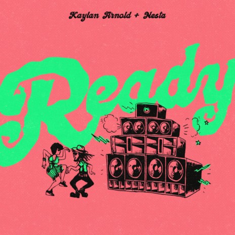 Ready ft. NESTA | Boomplay Music