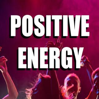 Positive Energy