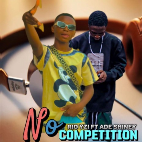 No competition (feat. Ade shiney) | Boomplay Music