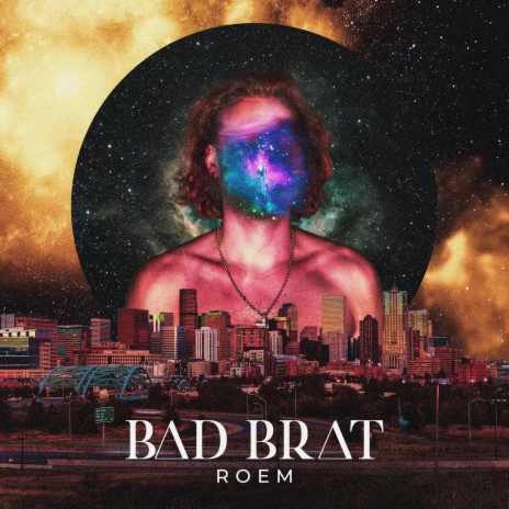 Bad Brat | Boomplay Music