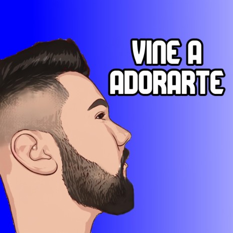 Vine A Adorarte | Boomplay Music