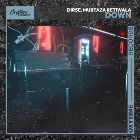 Down ft. Murtaza Retiwala | Boomplay Music