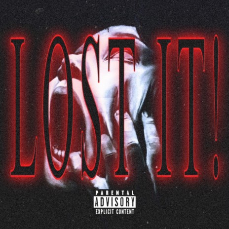 LOST IT! ft. 1kcxxpe | Boomplay Music