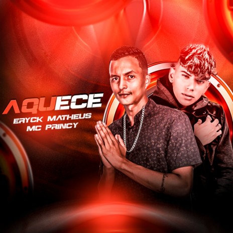 Aquece ft. Eryck Matheus | Boomplay Music