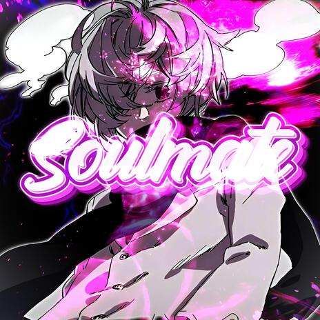 SOULMATE ft. Fiturt, yokay, s0lace & Ach Manno | Boomplay Music