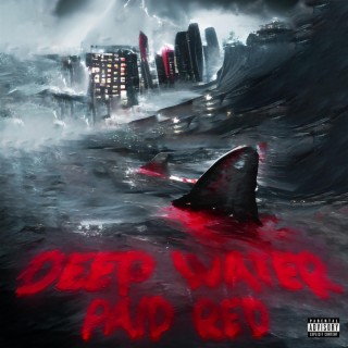 Deep Water