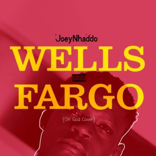 Wells Fargo lyrics | Boomplay Music