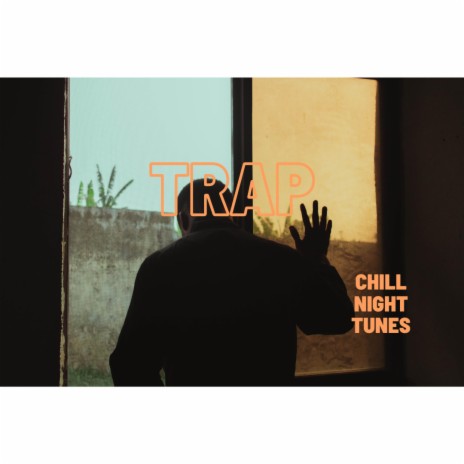 TRAP ft. Acoustic & Lofi Love Chill | Boomplay Music