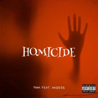 Homicide ft. Akbess lyrics | Boomplay Music