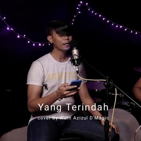 Yang Terindah | Boomplay Music