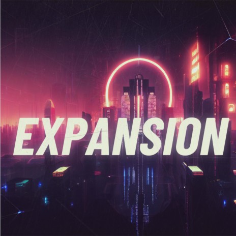 Expansion | Boomplay Music