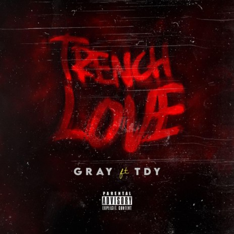 TRENCH LOVE ft. TDY | Boomplay Music