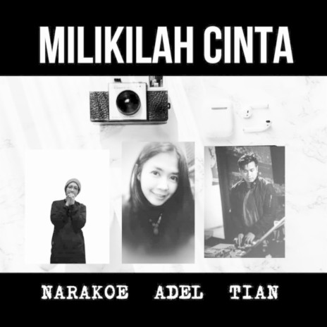 Milikilah Cinta ft. Adel & Tian | Boomplay Music