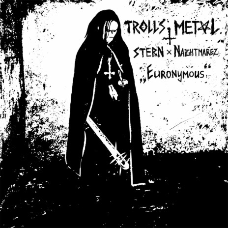 Euronymous ft. NAIGHTMAREZ | Boomplay Music
