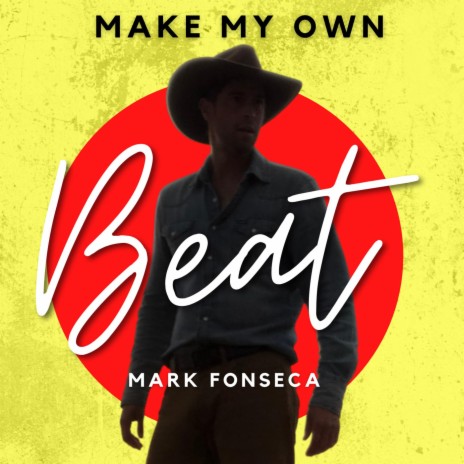 Make My Own Beat | Boomplay Music