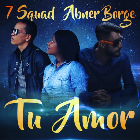Tu Amor ft. Abner Borge | Boomplay Music