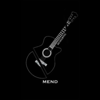 Mend (Acoustic)