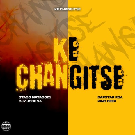 Ke Changitse (Edit) ft. Jobe Rsa, Kino deep & Bapstar Rsa | Boomplay Music