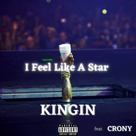 I Feel Like a Star ft. Crony | Boomplay Music