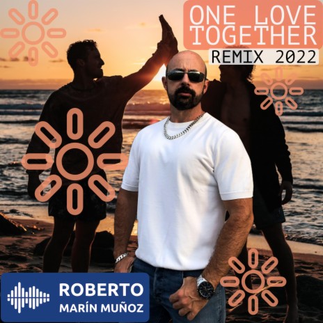 One Love Together (Radio Remix 2022) | Boomplay Music