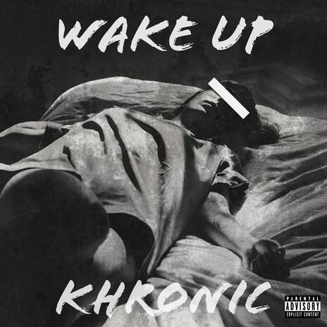 Wake Up | Boomplay Music