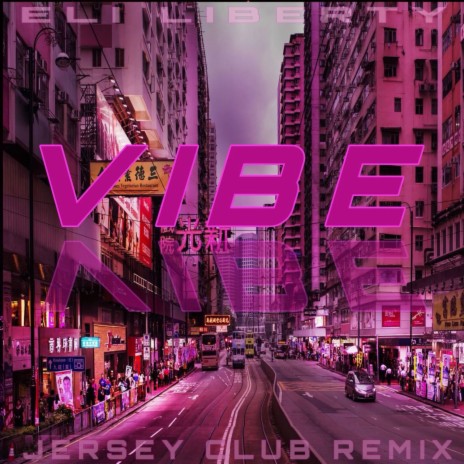 vibe. (Jersey Club Remix)