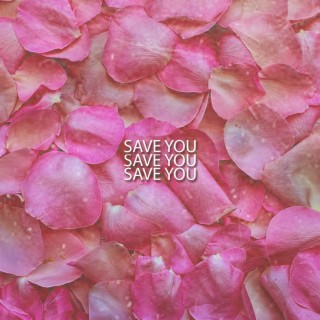 Save You (Special Edition)
