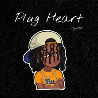 Plug Heart <3 lyrics | Boomplay Music