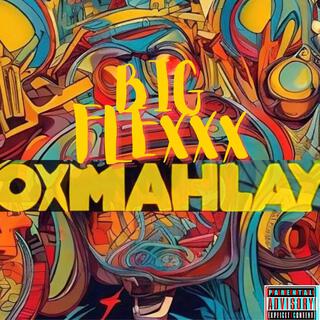 OXMAHLAY lyrics | Boomplay Music