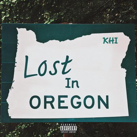 Lost in Oregon | Boomplay Music