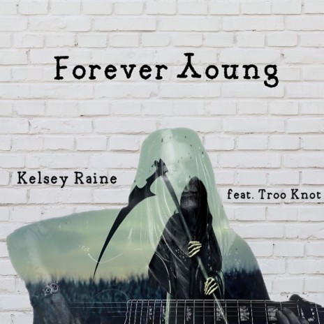 Forever Young ft. Troo Knot | Boomplay Music