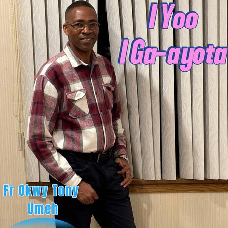 I Yoo I Ga-ayota | Boomplay Music