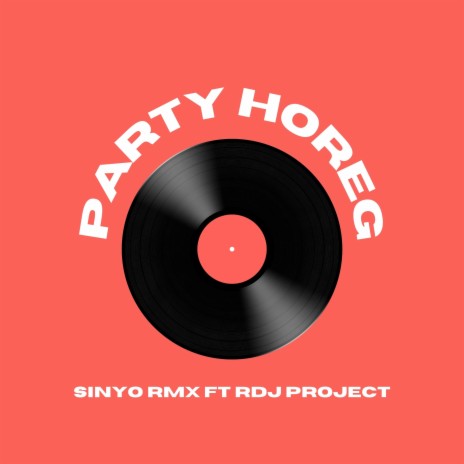 Party Horeg ft. RDJ PROJECT | Boomplay Music