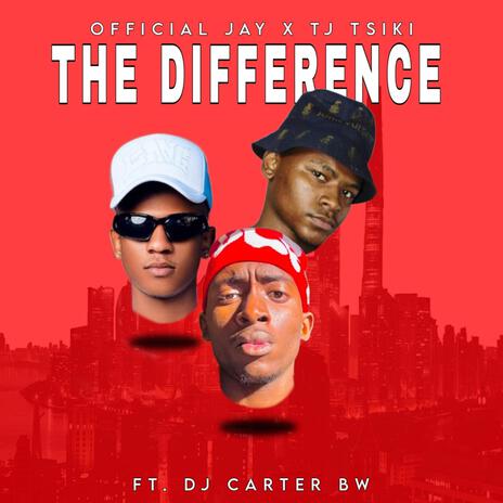 The Difference (feat. DJ Carter BW) | Boomplay Music